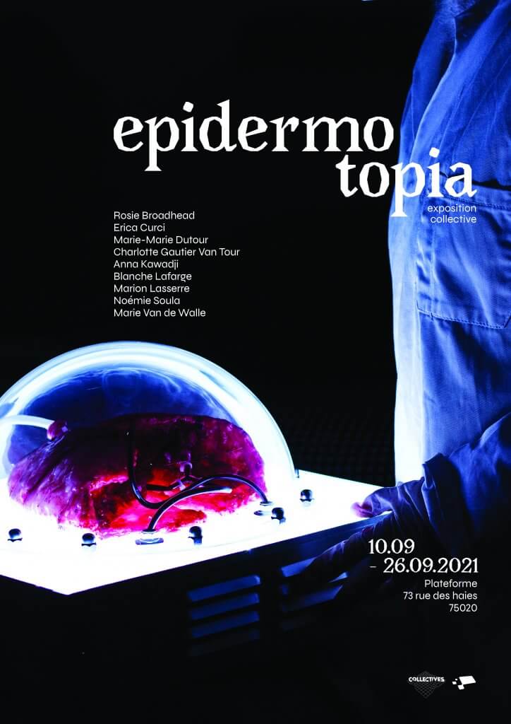 Epidermotopia exhibition by COLLECTIVES